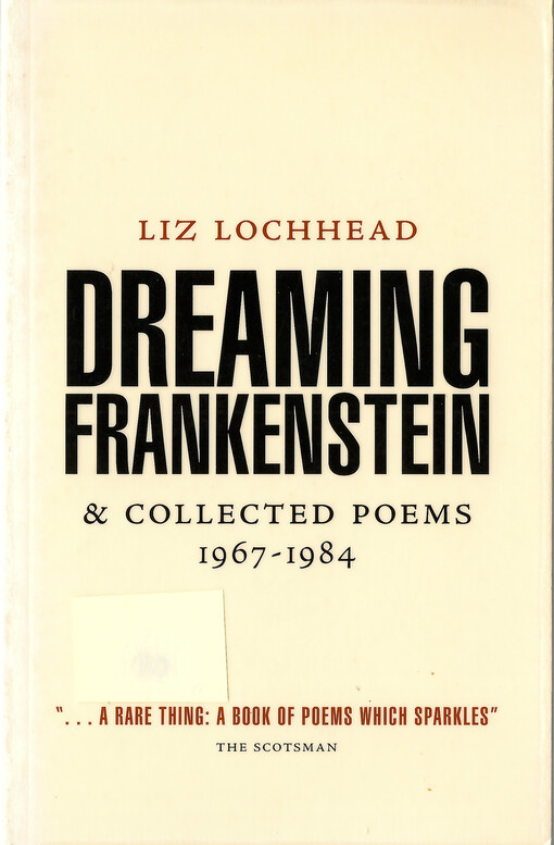 Dreaming Frankenstein & Collected Poems 1967-1984