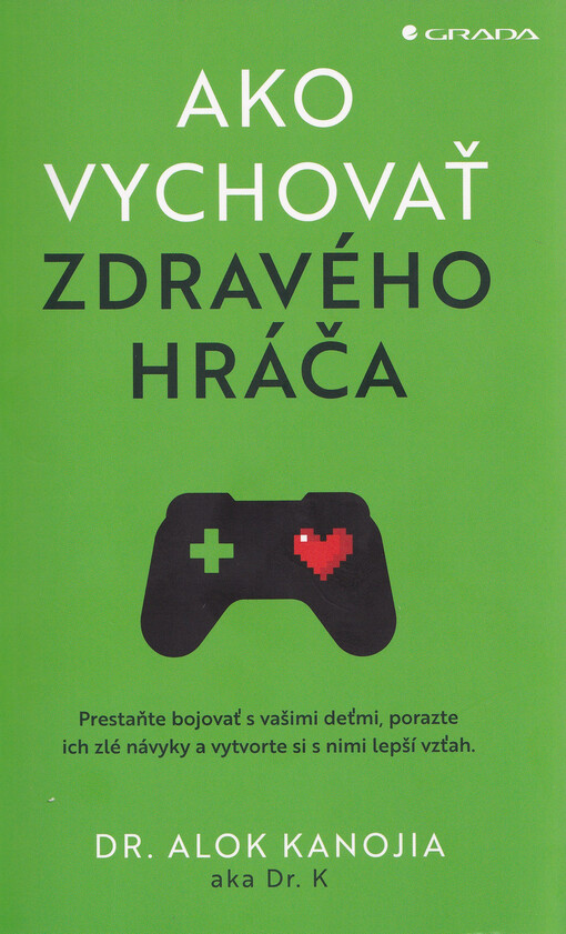 Ako vychovať zdravého hráča