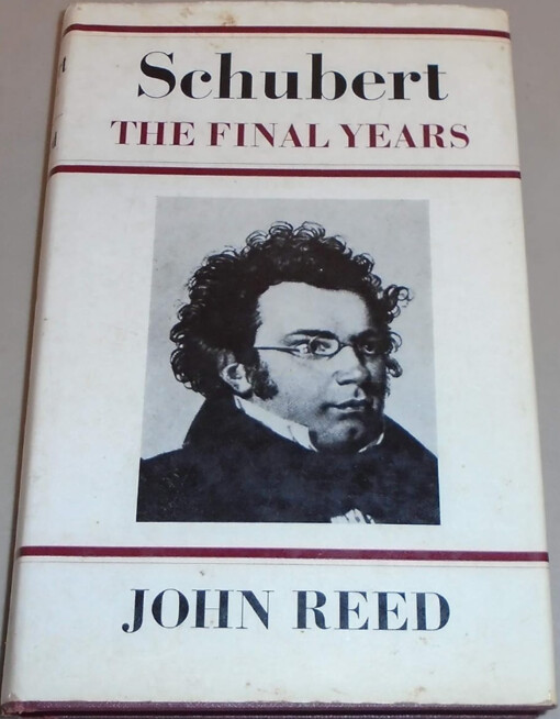 Schubert :the final years