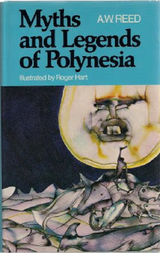 Myths and legends of polynesia
