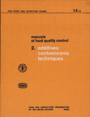 Manual of food quality control.7,Food analysis: general techniques additives contaminants and composition