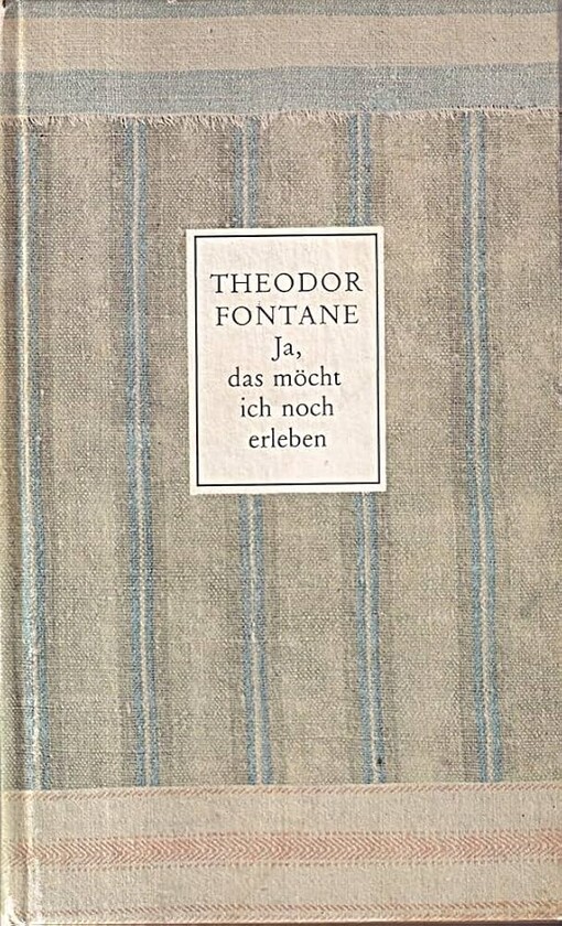 Ja, das möcht' ich noch erleben :Gedichte