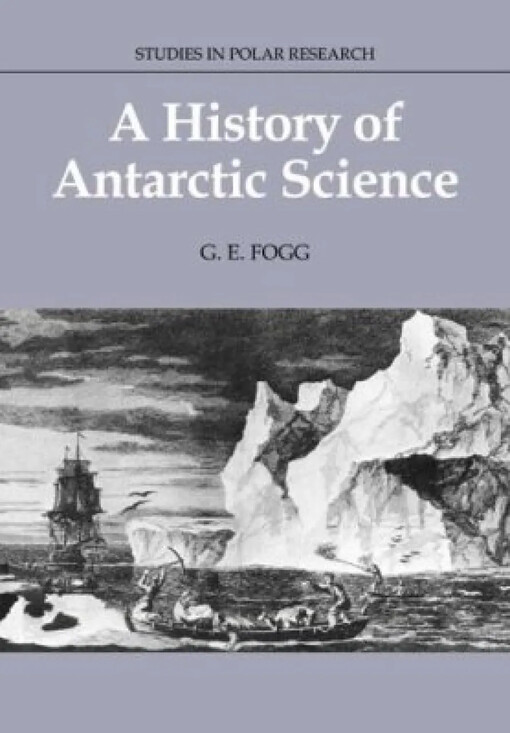 A history of Antarctic science