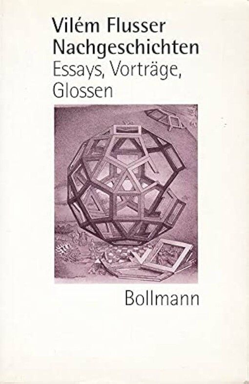 Nachgeschichten :Essays, Vorträge, Glossen