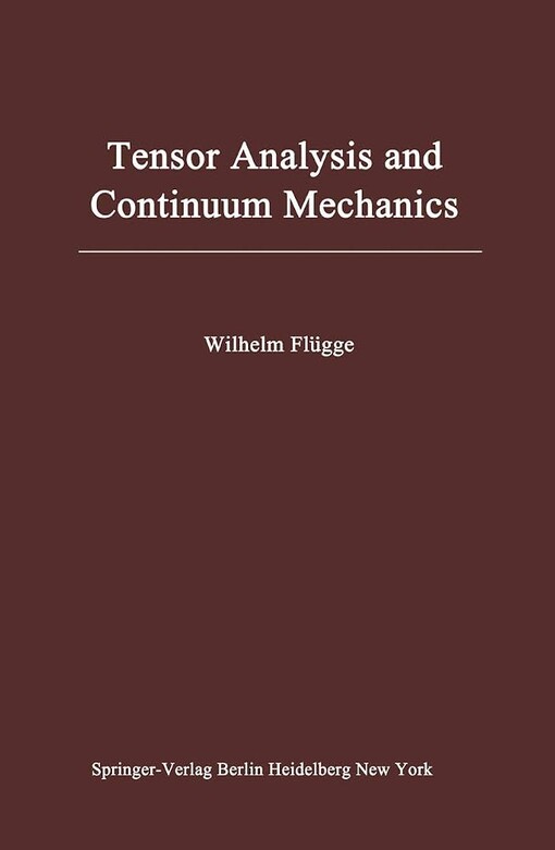 Tensor analysis and continuum mechanics