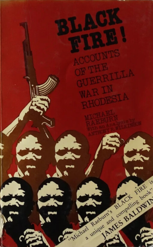 Black Fire! Accounts of the guerilla war in Rhodesia