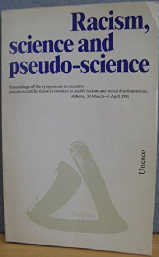 Racism, science and pseudo-science