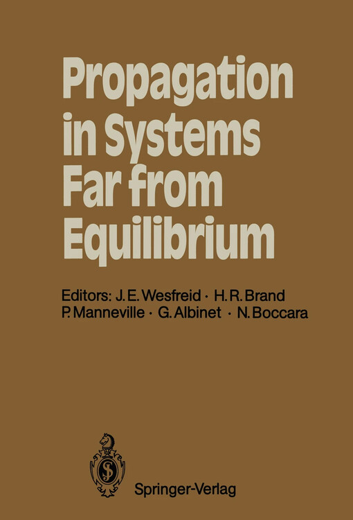 Propagation in systems far from equilibrium :proceedings of the workshop, Les Houches, France, march 10-18, 1987