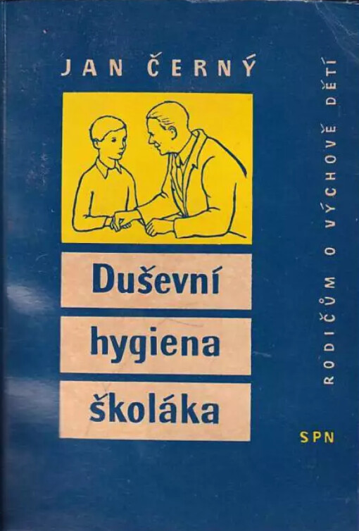 Duševní hygiena školáka