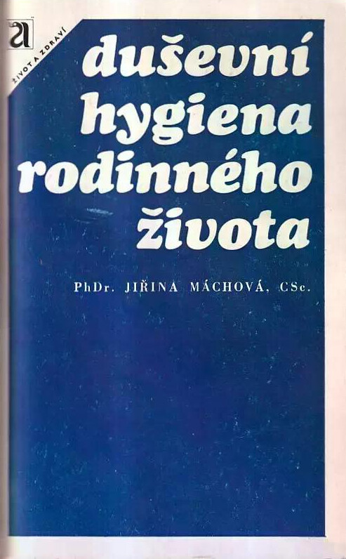 Duševní hygiena rodinného života