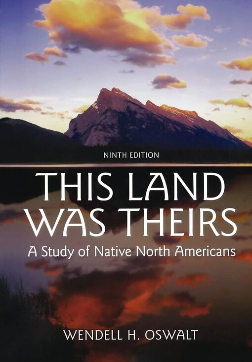 This land was theirs :a study of Native North Americans