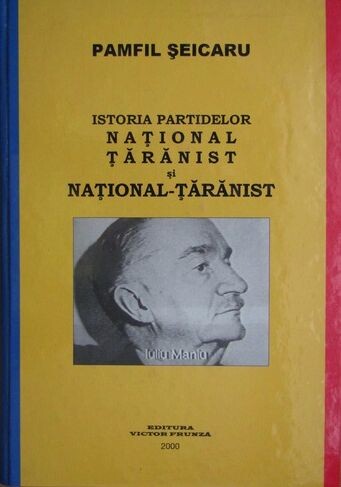 Istoria partidelor Naţional, Ţărănist şi Naţional Ţărănist /