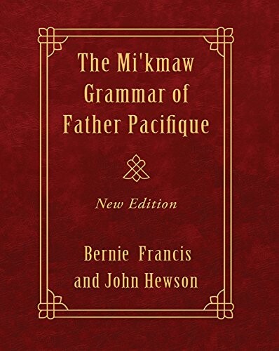 The Micmac grammar of Father Pacifique