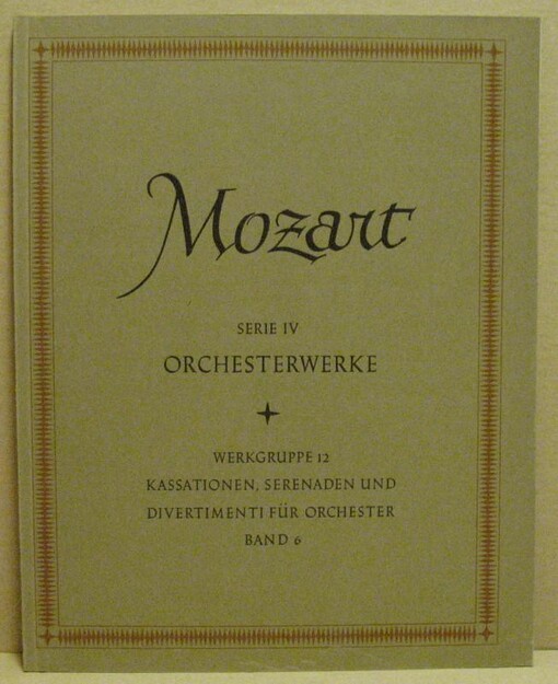 Kassationen, Serenaden und Divertimenti für Orchester.Bd. 6