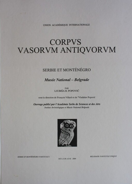 Corpvs vasorvm antiqvorvm :Serbie et Monténégro : Musée National - Belgrade