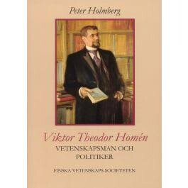 Viktor Theodor Homén :vetenskapsman och politiker
