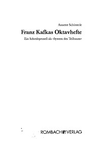 Franz Kafkas Oktavhefte :ein Schreibprozeß als 