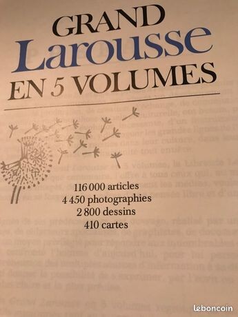 Grand Larousse en 5 volumes :116000 articles, 4450 photographies, 2800 dessins, 410 cartes