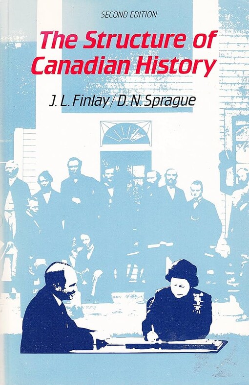 The Structure of Canadian History /