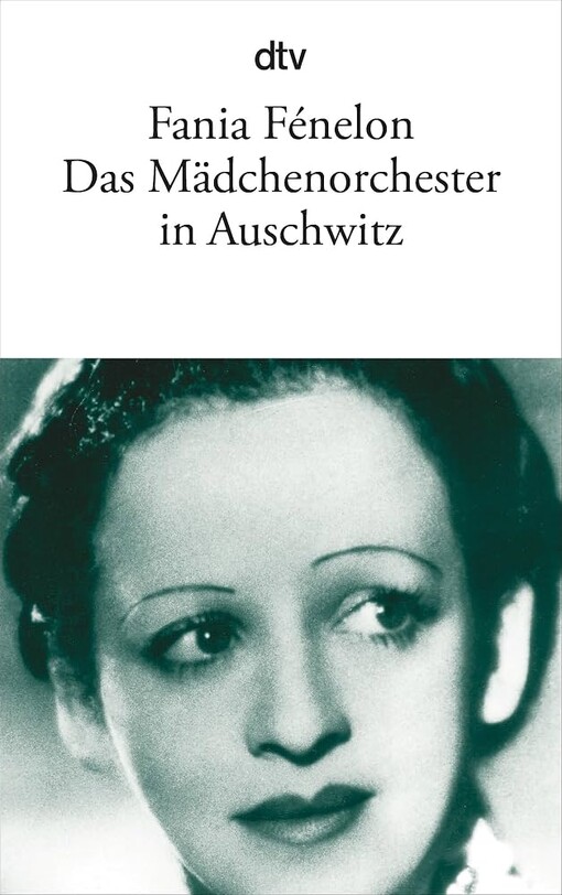 Das Mädchen-orchester in Auschwitz /