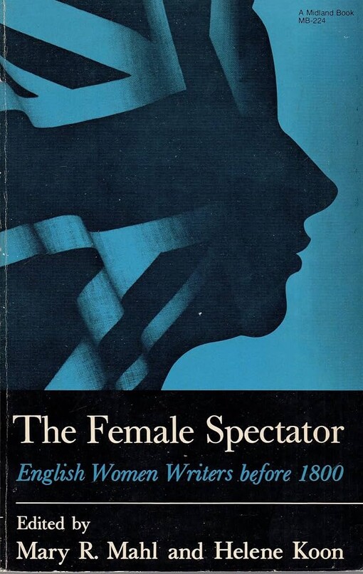 The female spectator :english women writers before 1800