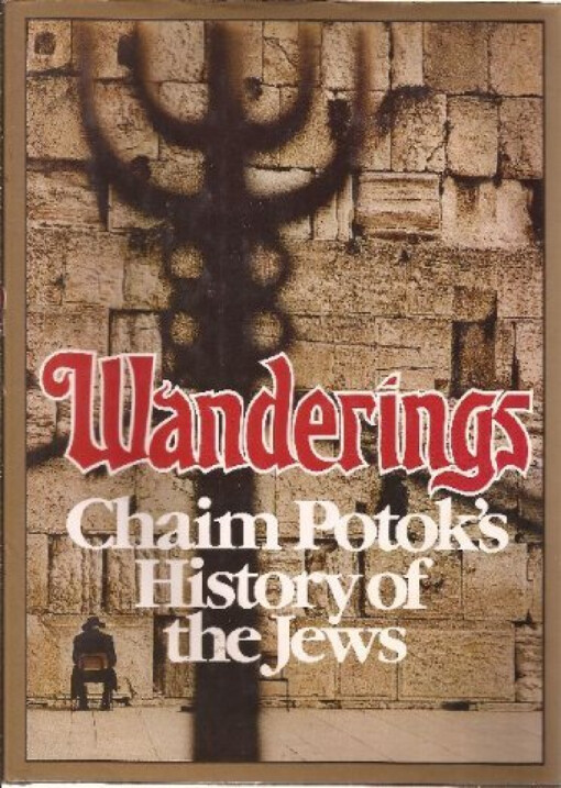 Wanderings :history of the Jews