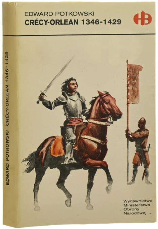 Crécy - Orlean, 1346 - 1429