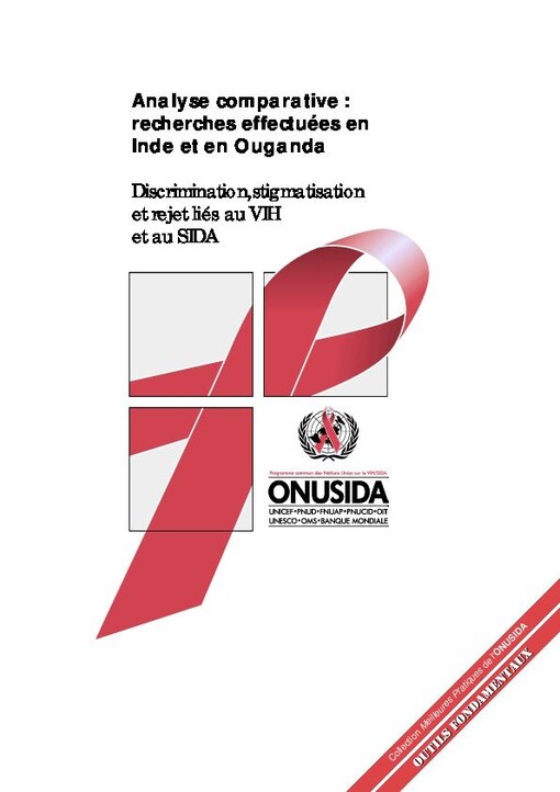 Analyse comparative: recherches effectués en Inde et en Ouganda :discrimination, stigmatisation et rejet liés au VIH et au SIDA