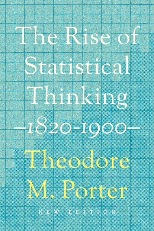 The rise of statistical thinking 1820-1900