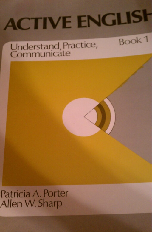 Active English :understand, Practice, Communicate