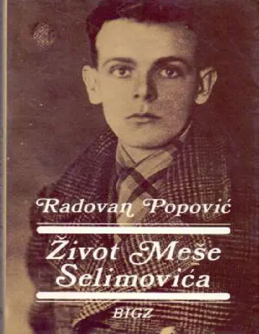 Život Meše Selimovića