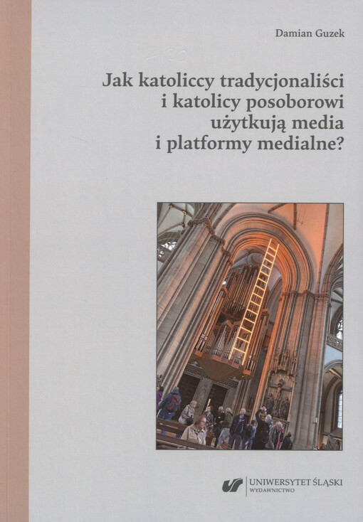 Jak katoliccy tradycjonaliści i katolicy posoborowi użytkują media i platformy medialne?