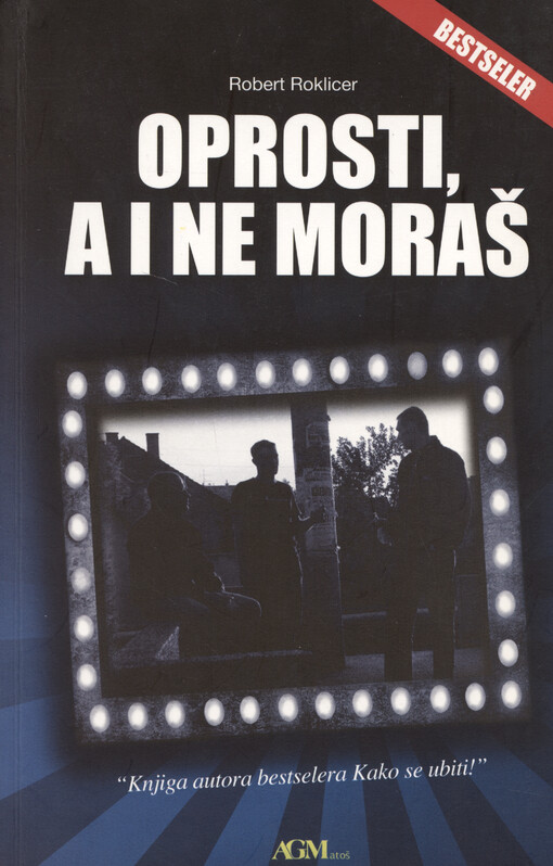 Oprosti, a i ne moraš