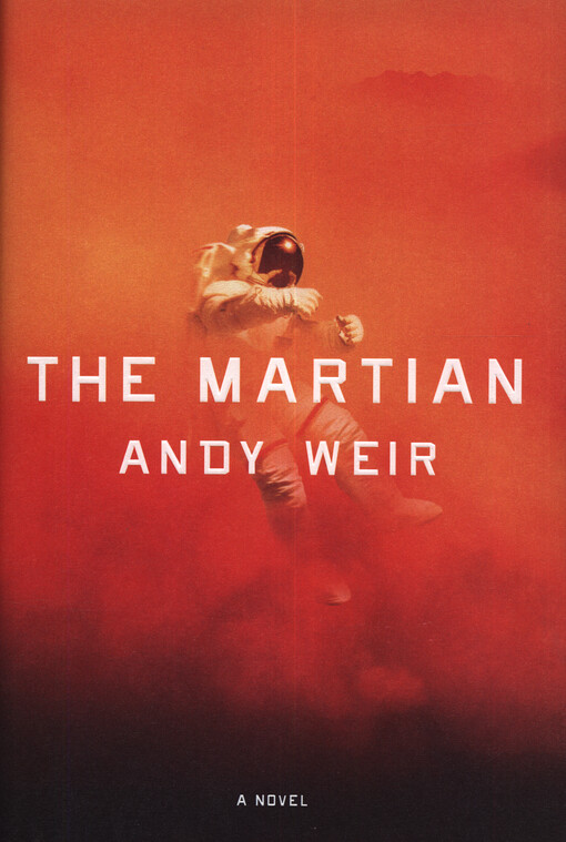 The Martian : a novel