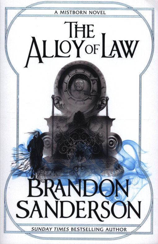 The alloy of law : a Mistborn novel