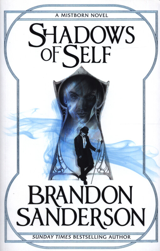Shadows of self : a Mistborn novel