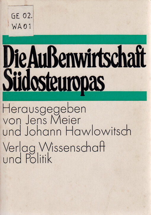 Die Außenwirtschaft Südosteuropas : Entwicklung, Probleme, Perspektiven