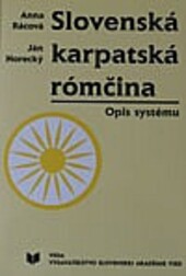 Slovenská karpatská rómčina :opis systému