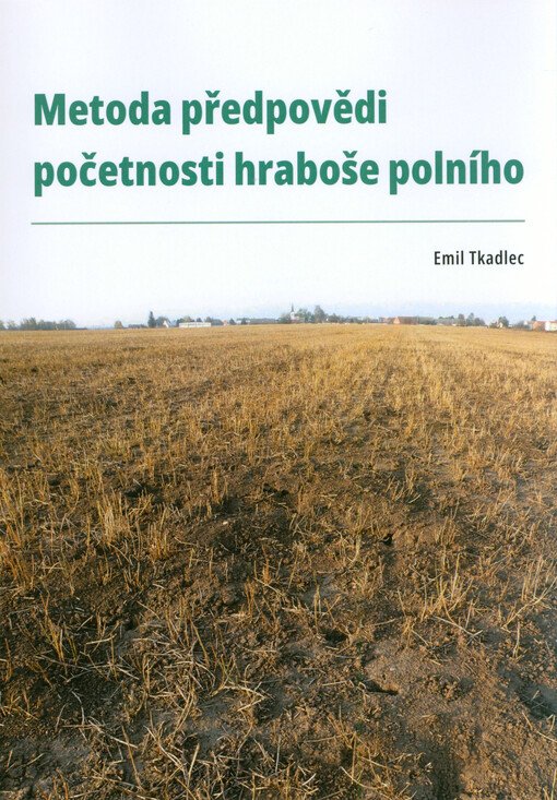 Metoda předpovědi početnosti hraboše polního