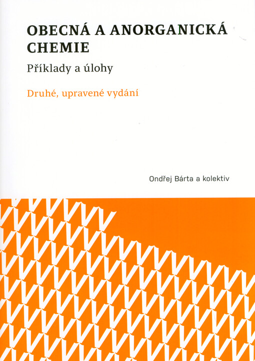 Obecná a anorganická chemie: příklady a úlohy