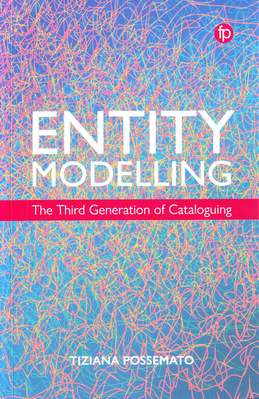 Entity modelling : the third generation of cataloguing