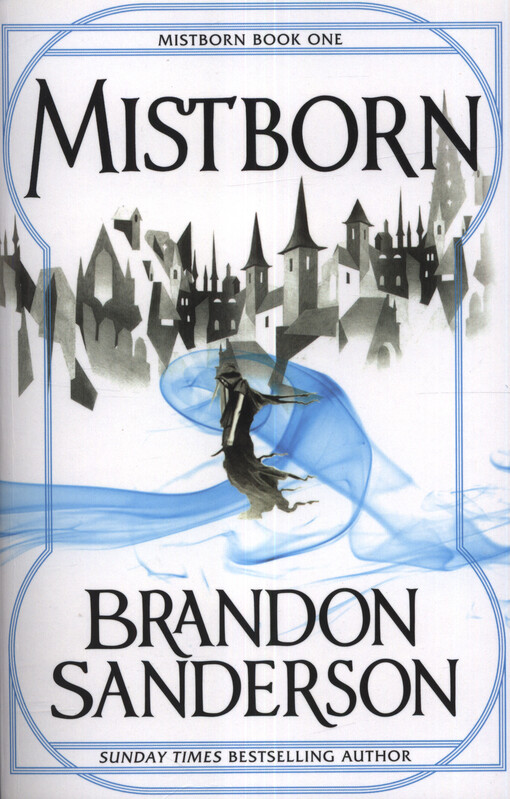 Mistborn. Book one, Mistborn