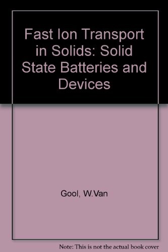 Fast Ion Transport in Solids :solid state batteries and devices
