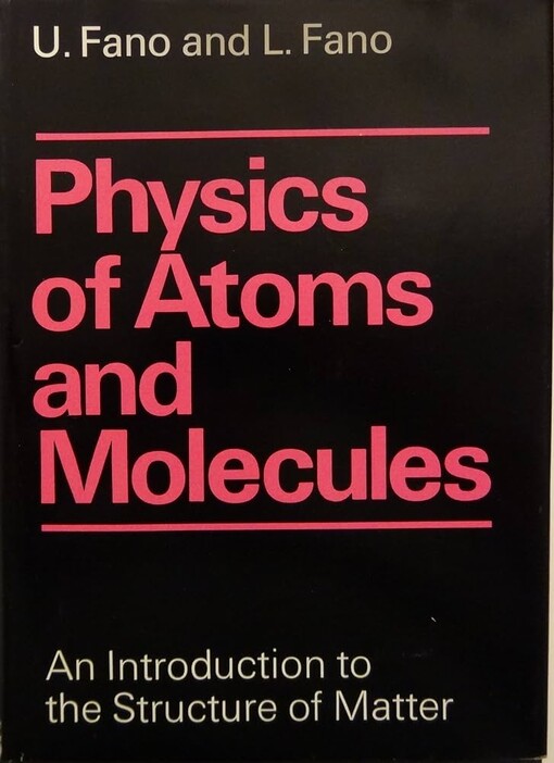 Physics of atoms and molecules :an introduction to the structure of matter