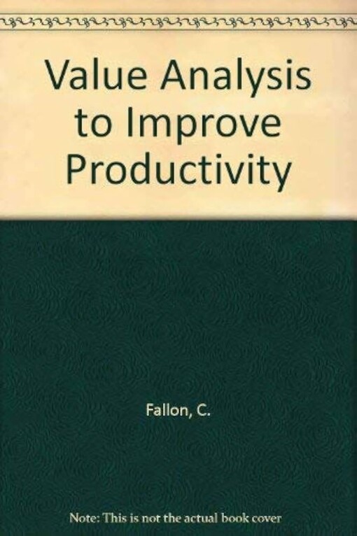 Value analysis :to improve productivity