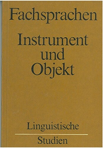 Fachsprachen :Instrument und Objekt