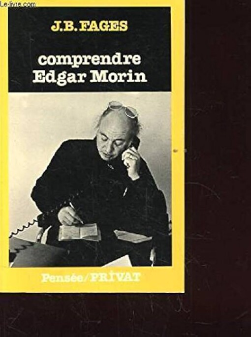 Comprendre Edgar Morin