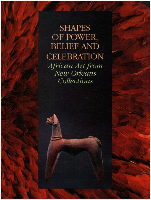 Shapes of power, belief and celebration :