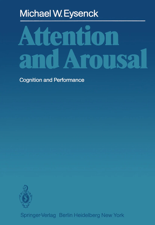 Attention and arousal :cognition and performance