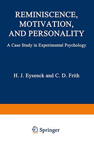 Reminiscence, motivation, and personality :a case study in experimental psychology